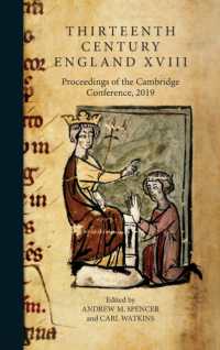 Thirteenth Century England XVIII : Proceedings of the Cambridge Conference, 2019 (Thirteenth Century England)