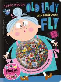 There Was an Old Lady Who Swallowed a Fly （Board Book）
