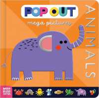 Pop Out Mega Pictures Animals （Board Book）