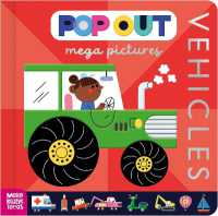 Pop Out Mega Pictures Vehicles （Board Book）