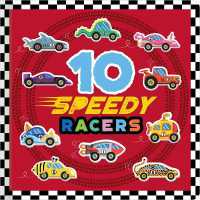 10 Speedy Racers （Board Book）