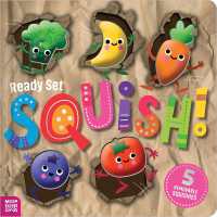 Ready Set Squish! （Board Book）