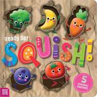 Ready Set Squish! (My Little Squishies) （Board Book）