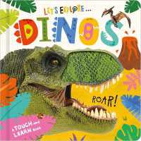 Let's Explore: Dinos （Board Book）