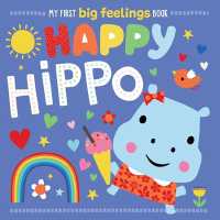 My First Big Feelings Happy Hippo