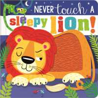 Never Touch a Sleepy Lion! : Never Touch a Sleepy Lion!