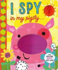 I Spy in My Pigsty . . . （Board Book）