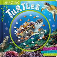 Amazing Turtles （Board Book）
