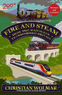 Fire and Steam : How the Railways Transformed Britain
