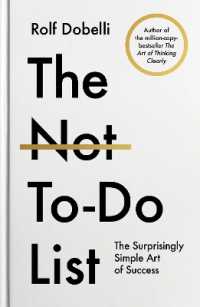 The Not to Do List : The Surprisingly Simple Art of Success