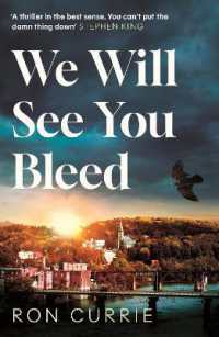 We Will See You Bleed : 'A thriller in the best sense'