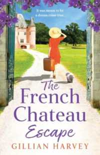 The French Chateau Escape : A gorgeous, escapist read from Gillian Harvey