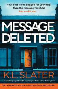 Message Deleted : An absolutely unputdownable psychological thriller with a shocking twist
