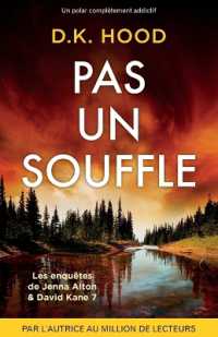 Pas un souffle : Un polar complètement addictif (Les Enquêtes de Jenna Alton & David Kane)