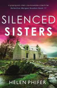 Silenced Sisters : A gripping and utterly unputdownable crime thriller (Detective Morgan Brookes)