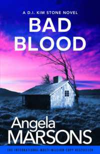 Bad Blood : An absolutely gripping and addictive crime thriller