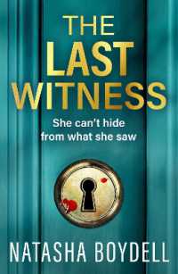 The Last Witness : A BRAND NEW unputdownable thriller of secrets, paranoia and deadly truths