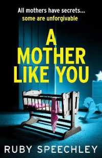A Mother Like You : A dark, twisty psychological thriller about a mother's worst secret （Large Print）