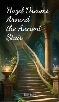 Hazel Dreams around the Ancient Stair