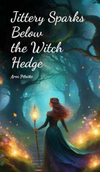 Jittery Sparks below the Witch Hedge