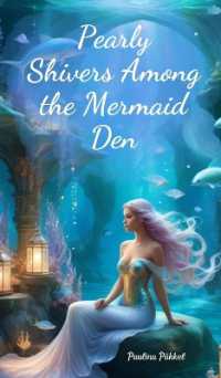 Pearly Shivers among the Mermaid Den
