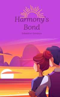 Harmony's Bond