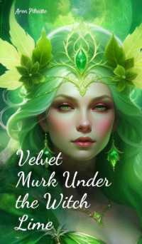 Velvet Murk under the Witch Lime