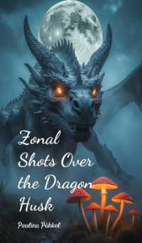 Zonal Shots over the Dragon Husk