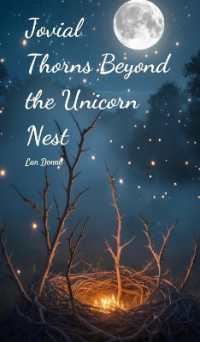 Jovial Thorns Beyond the Unicorn Nest