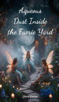 Aqueous Dust inside the Faerie Yard