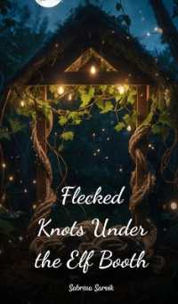 Flecked Knots under the Elf Booth