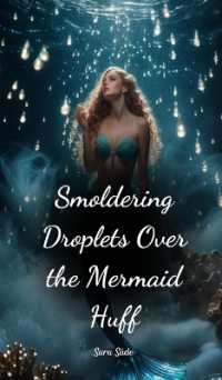 Smoldering Droplets over the Mermaid Huff