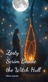 Zesty Scrim Beside the Witch Hull