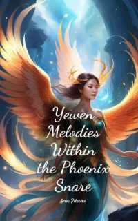 Yewen Melodies within the Phoenix Snare