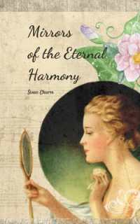 Mirrors of the Eternal Harmony