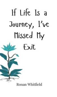If Life Is a Journey, I've Missed My Exit