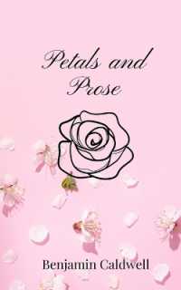 Petals and Prose