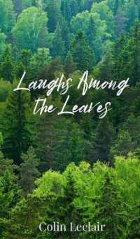 Laughs among the Leaves