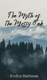 The Myth of the Mossy Oak
