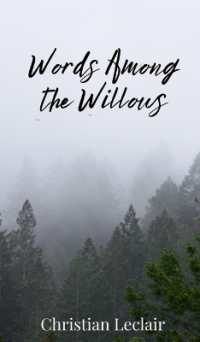 Words among the Willows