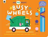 Busy Wheels (Ask Me about) （Board Book）