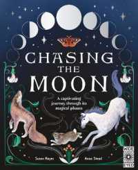 Chasing the Moon : A captivating journey through its magical phases