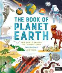 The Book of Planet Earth : Our World in 500+ Facts and Stories