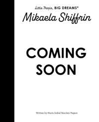 Mikaela Shiffrin (Little People, Big Dreams)