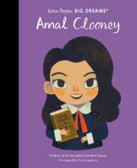 Amal Clooney (Little People, Big Dreams)