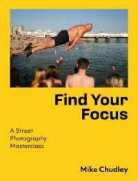 Find Your Focus : A Street Photography Masterclass