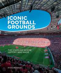 Iconic Football Grounds : A visual tour of the world's legendary stadiums