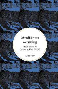 Mindfulness in Surfing : Meditations on Oceans & Blue Health (Mindfulness series)