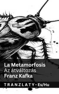 La Metamorfosis / Az átváltozás : Tranzlaty Español Magyar (Español Magyar)