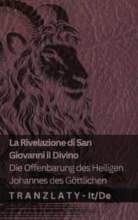 La Rivelazione di San Giovanni il Divino / Die Offenbarung des Heiligen Johannes des Göttlichen : Tranzlaty Italiano Deutsch (Italiano Deutsch)
